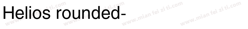 Helios rounded字体转换